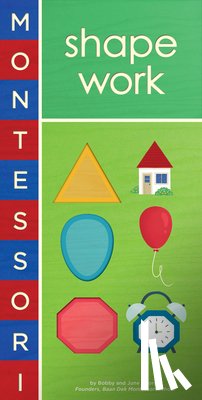 George, Bobby, George, June - Montessori: Shape Work