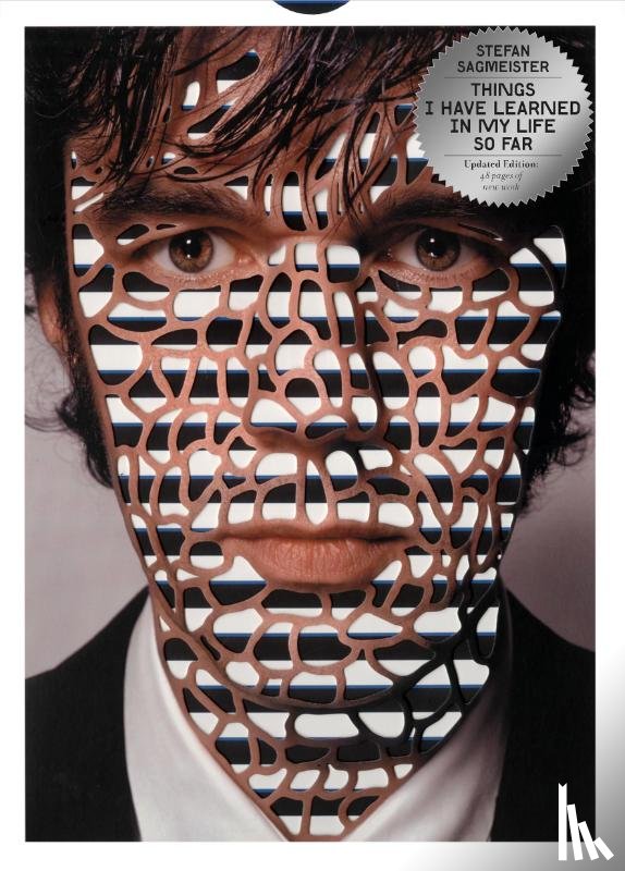 Sagmeister, Stefan - Things I have learned in my life so far, Updated Edition