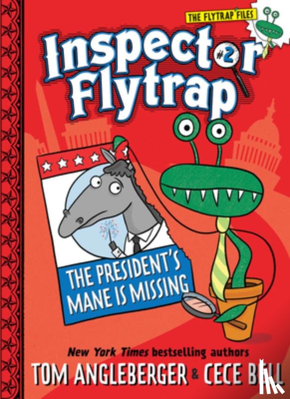 Angleberger, Tom - Inspector Flytrap in The President's Mane Is Missing