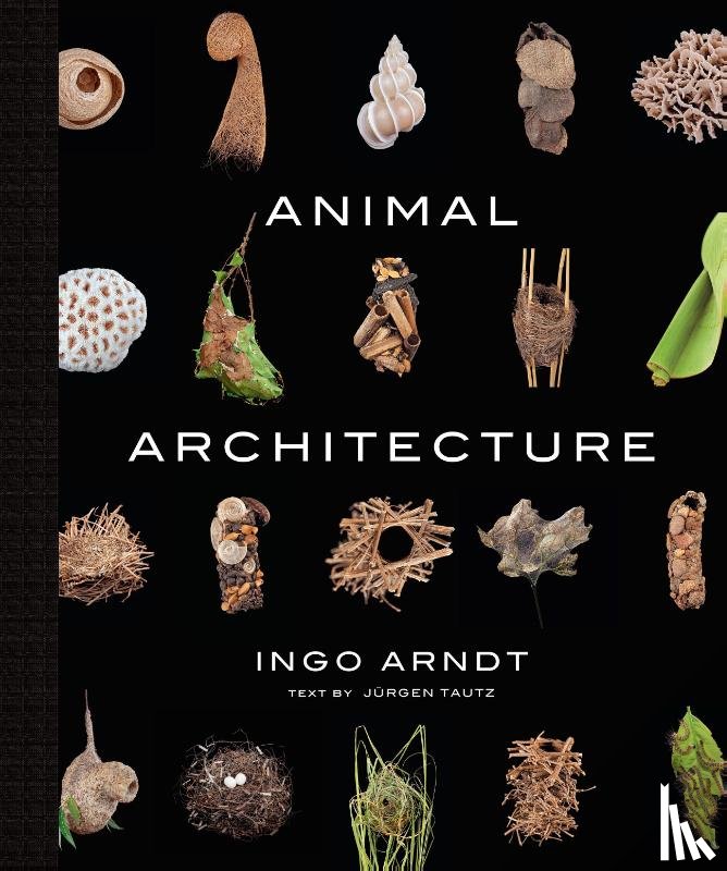 Arndt, Ingo - Animal Architecture
