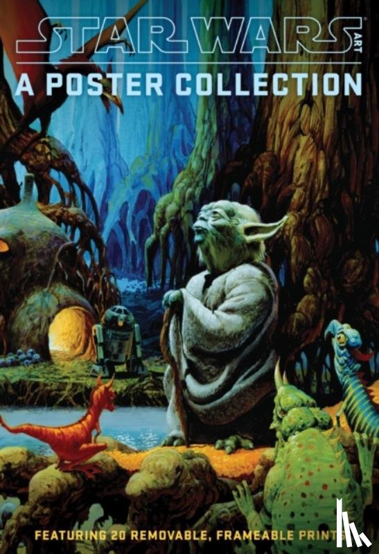LucasFilm Ltd - Star Wars Art: A Poster Collection (Poster Book)