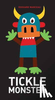 Manceau, Edouard - Tickle Monster