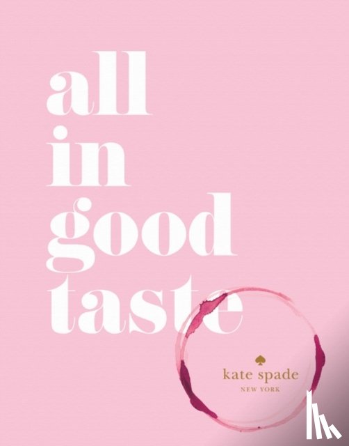 kate spade new york - kate spade new york: all in good taste