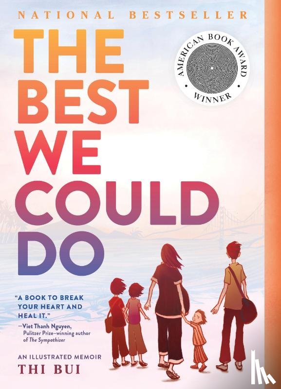 Bui, Thi - The Best We Could Do