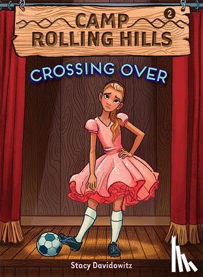 Davidowitz, Stacy - Davidowitz, S: Crossing Over (Camp Rolling Hills #2)