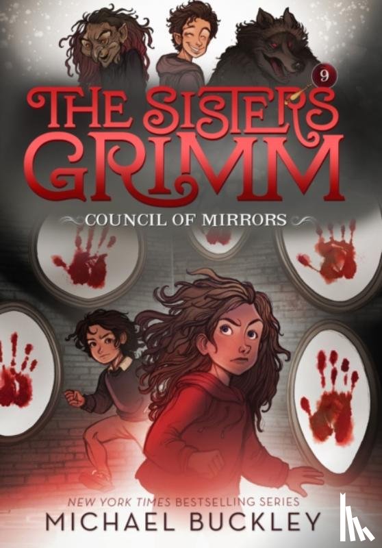 Buckley, Michael - The Council of Mirrors (The Sisters Grimm #9)