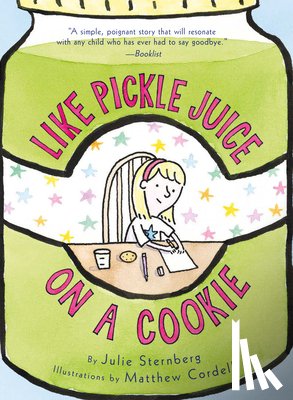 Sternberg, Julie - Like Pickle Juice on a Cookie