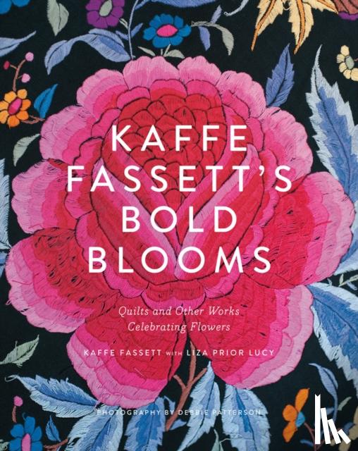 Fassett, Kaffe, Lucy, Liza Prior - Kaffe Fassett's Bold Blooms