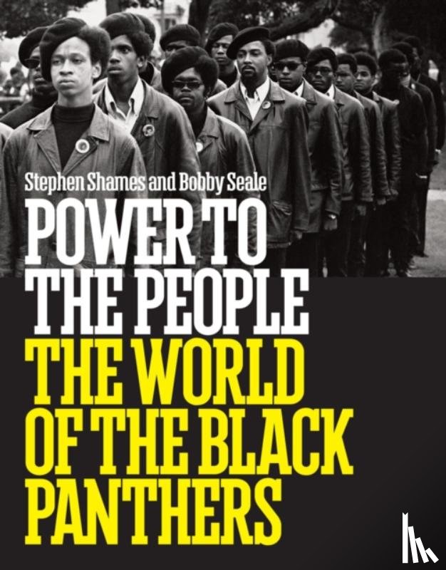 Seale, Bobby - Power to the People: The World of the Black Panthers