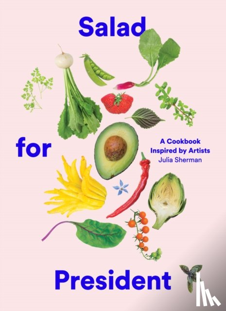 Sherman, Julia - Salad for President