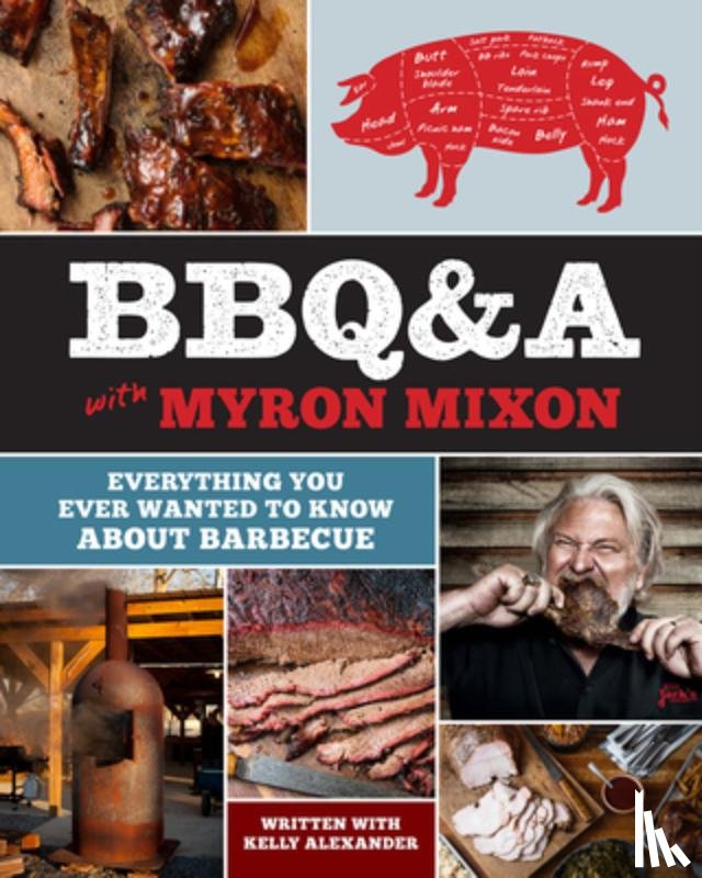 Mixon, Myron - BBQ&A with Myron Mixon