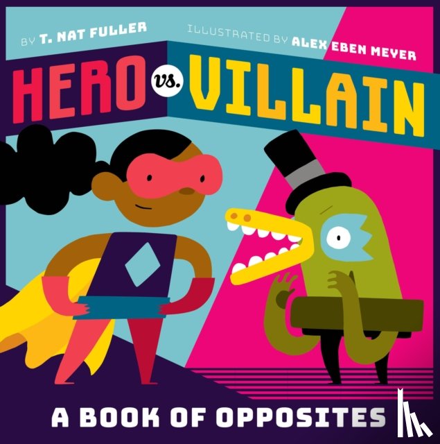 Fuller, T. - Hero vs. Villain