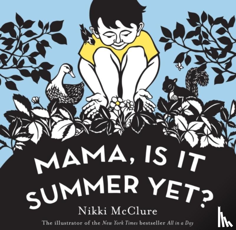 McClure, Nikki - Mama, Is It Summer Yet?
