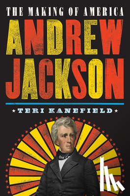 Kanefield, Teri - Andrew Jackson