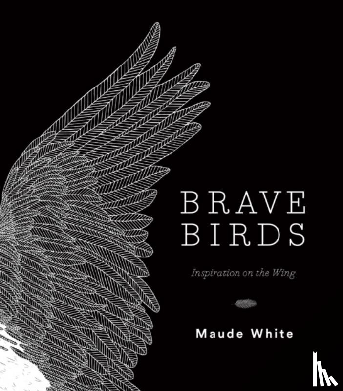 White, Maude - Brave Birds