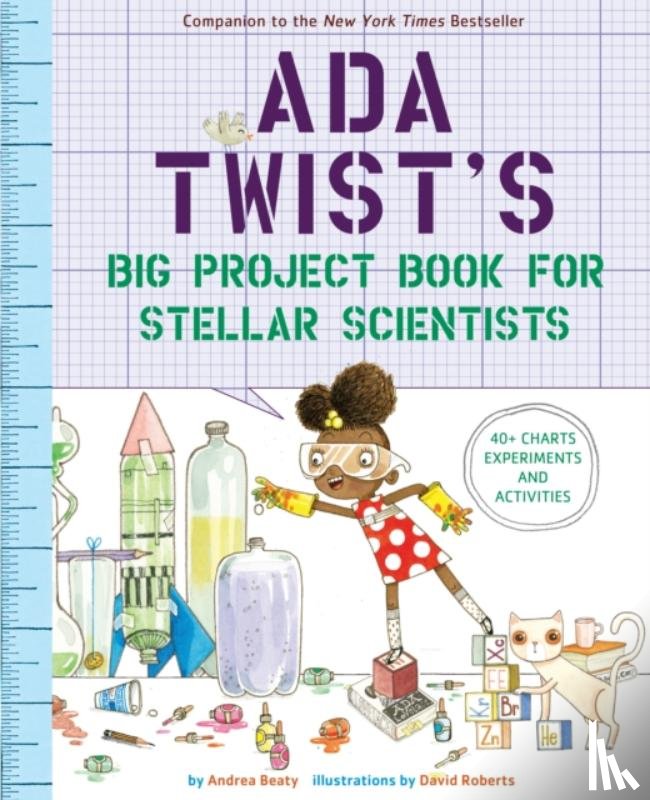 Beaty, Andrea - Ada Twist's Big Project Book for Stellar Scientists