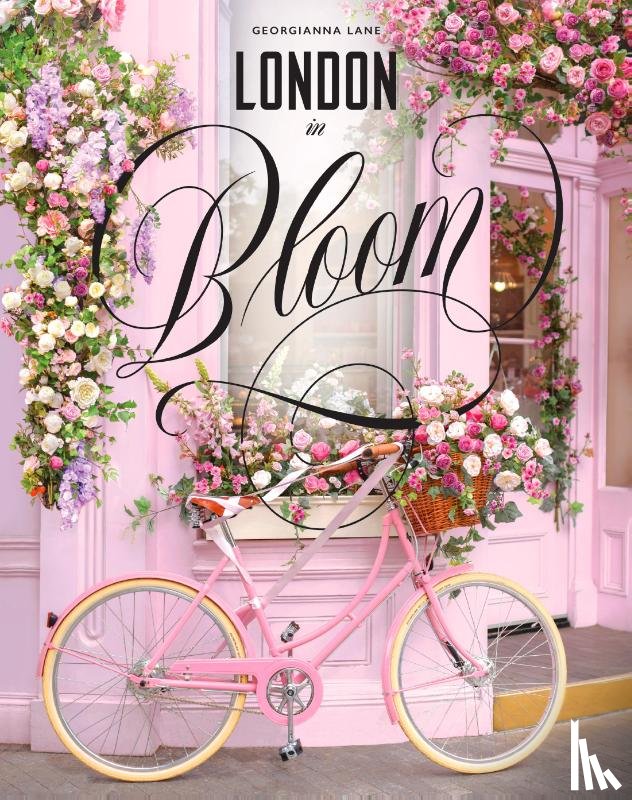 Lane, Georgianna - London in Bloom