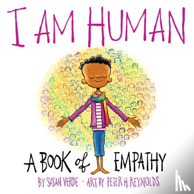 Verde, Susan - I Am Human: A Book of Empathy