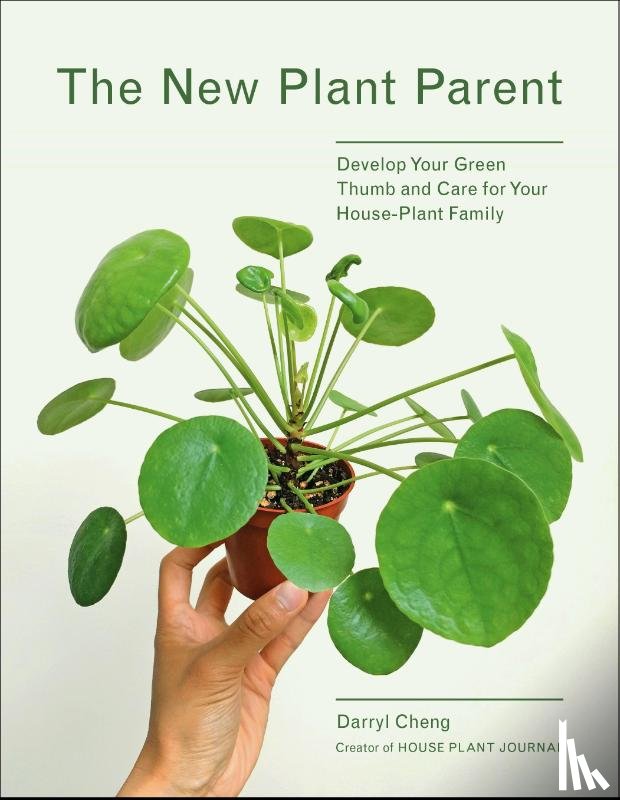Cheng, Darryl - The New Plant Parent
