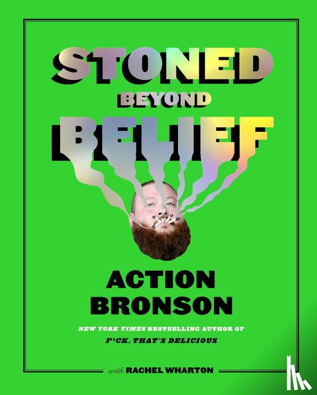 Bronson, Action, Wharton, Rachel - Stoned Beyond Belief