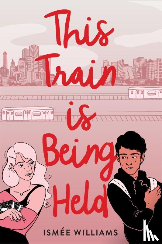 Williams, Ismee - This Train Is Being Held