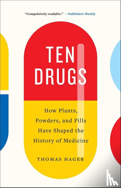 Hager, Thomas - Ten Drugs