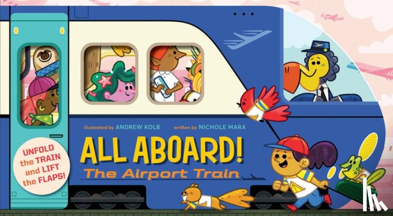 Mara, Nichole - All Aboard! The Airport Train