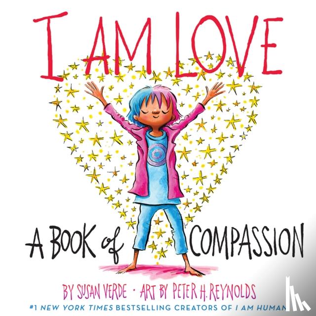 Verde, Susan - I Am Love: A Book of Compassion