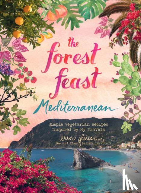Gleeson, Erin - Forest Feast Mediterranean
