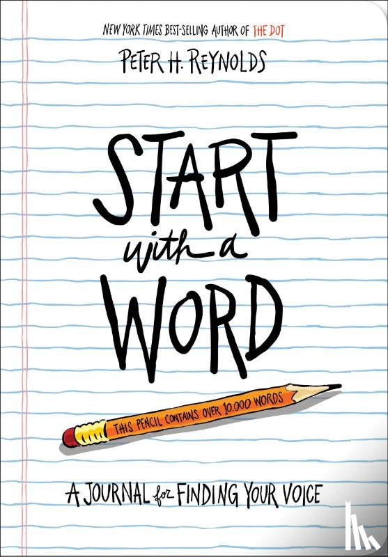 Reynolds, Peter H. - Start with a Word (Guided Journal): A Journal for Finding Your Voice
