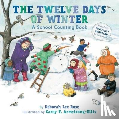 Rose, Deborah Lee - The Twelve Days of Winter: A School Counting Book
