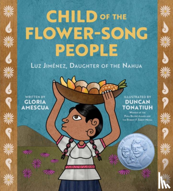 Amescua, Gloria - Child of the Flower-Song People