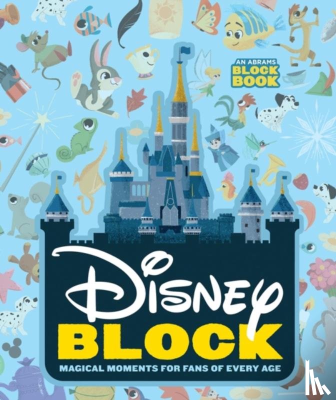 Abrams Appleseed - Disney Block: Magical Moments for Fans of Every Age