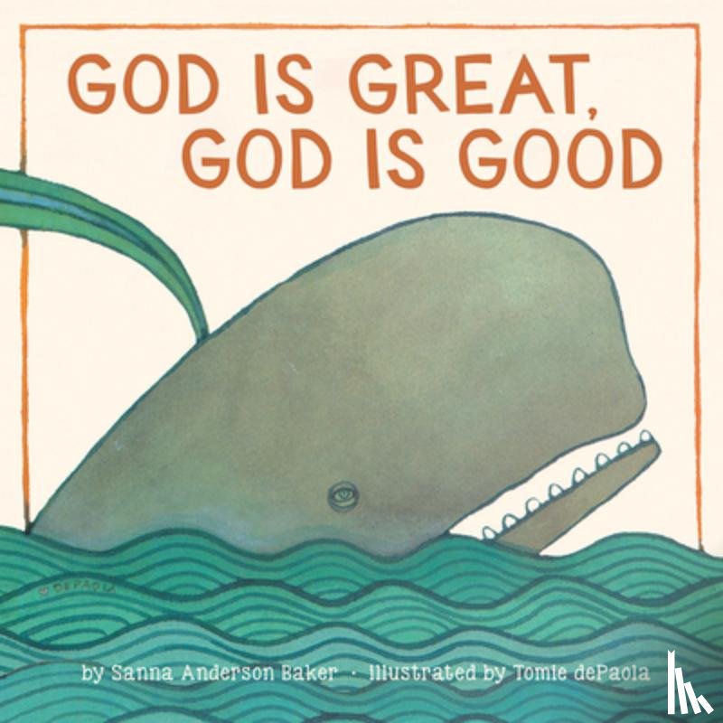 Baker, Sanna - God Is Great, God Is Good
