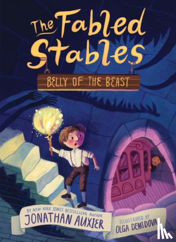 Auxier, Jonathan - Belly of the Beast (The Fabled Stables Book #3)