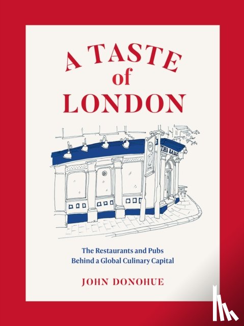 Donohue, John - A Taste of London