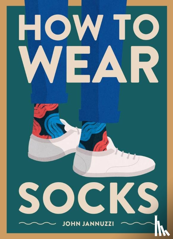 Jannuzzi, John - How to Wear Socks