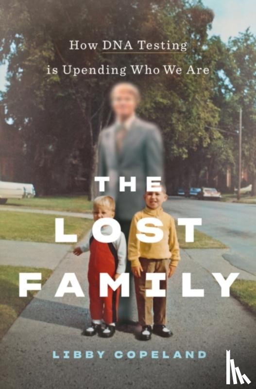Copeland, Libby - The Lost Family