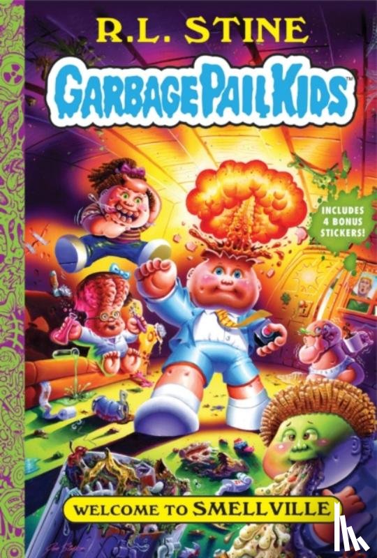 Stine, R.L. - Welcome to Smellville (Garbage Pail Kids Book 1)