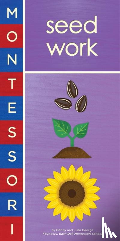 George, Bobby - Montessori: Seed Work