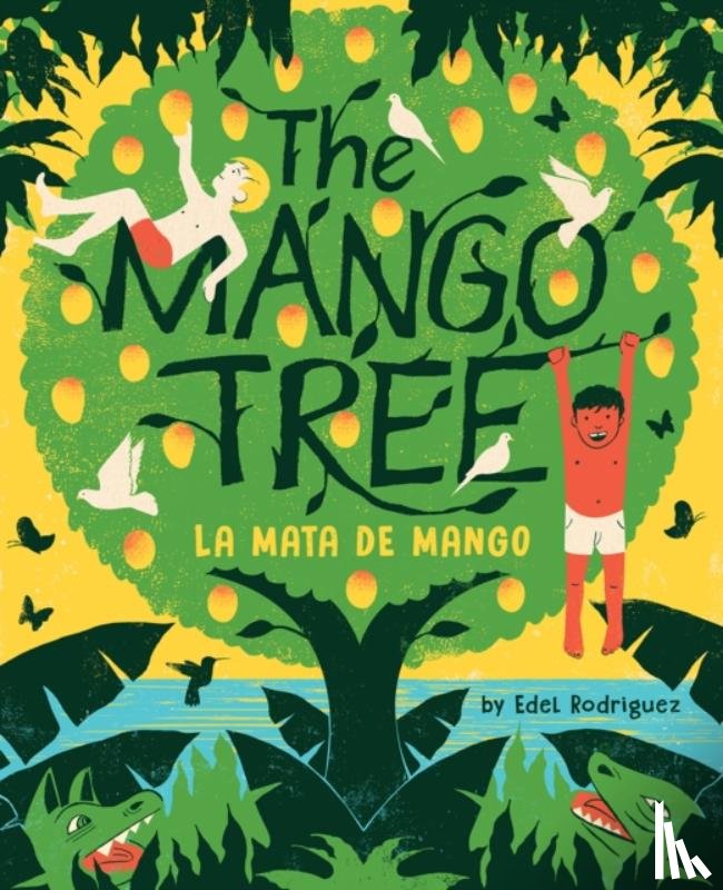 Rodriguez, Edel - The Mango Tree (La mata de mango)