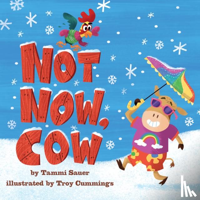 Sauer, Tammi - Not Now, Cow