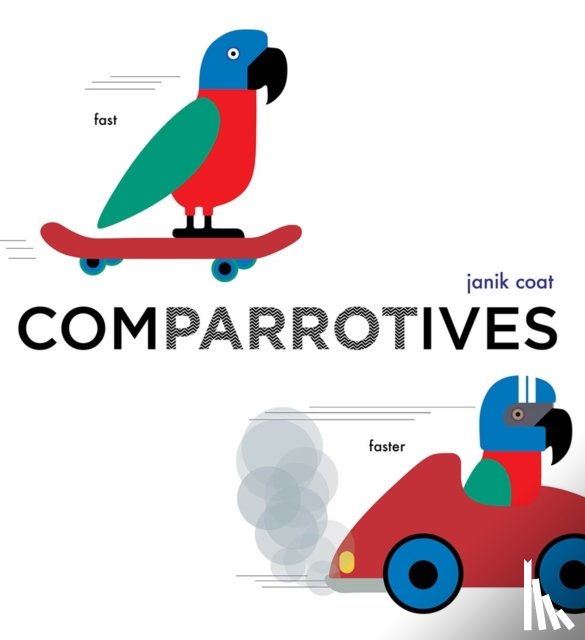 Coat, Janik - Comparrotives (A Grammar Zoo Book)