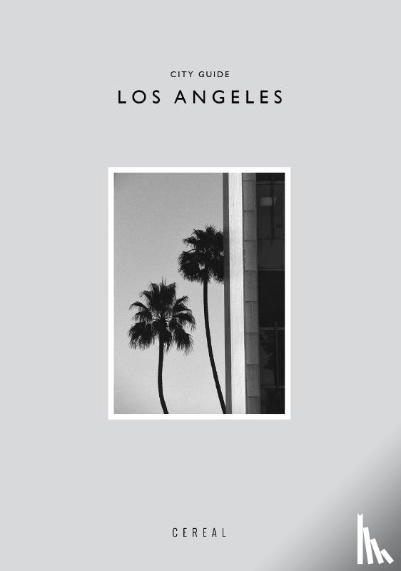Park, Rosa, Stapleton, Rich - Cereal City Guide: Los Angeles
