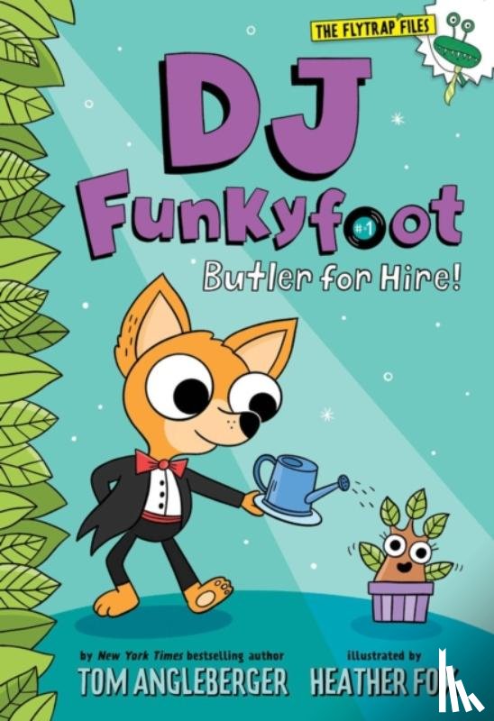 Angleberger, Tom - DJ Funkyfoot: Butler for Hire! (DJ Funkyfoot #1)
