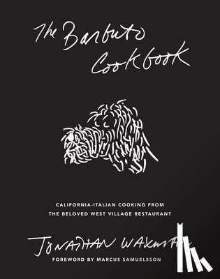 Waxman, Jonathan - The Barbuto Cookbook