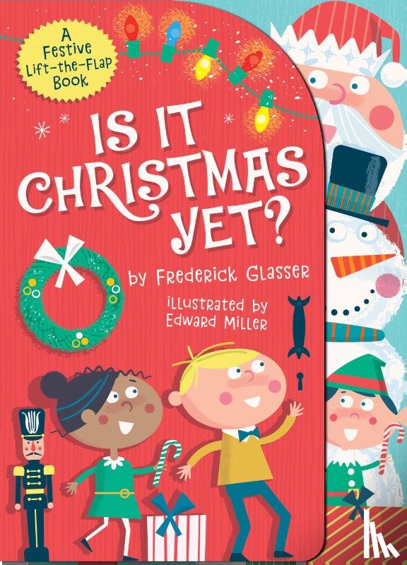 Glasser, Frederick - Is It Christmas Yet?