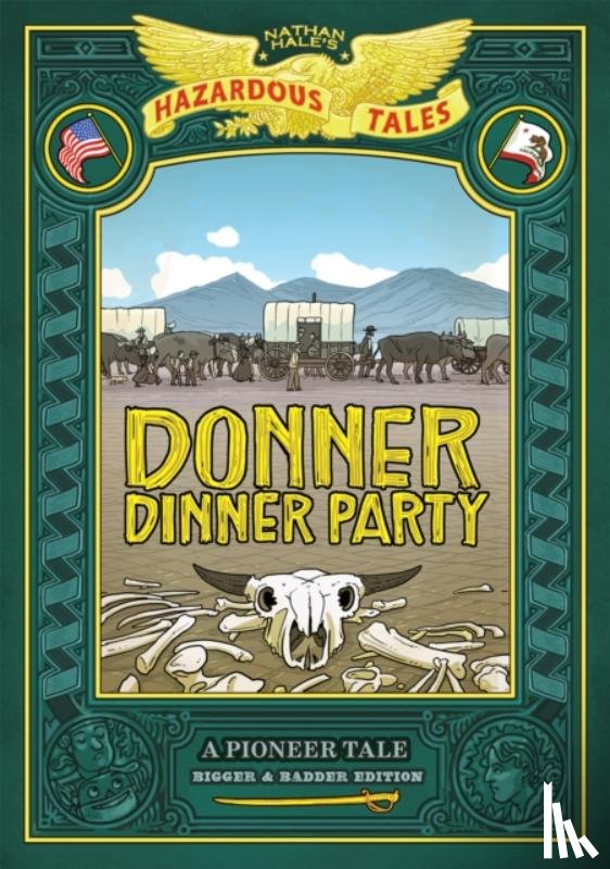 Hale, Nathan - Donner Dinner Party: Bigger & Badder Edition