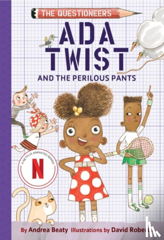 Beaty, Andrea - Ada Twist and the Perilous Pants