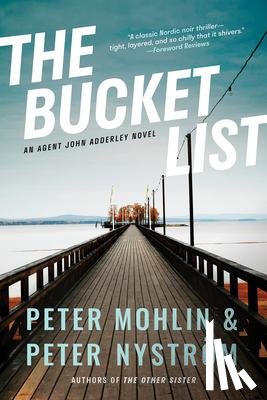 Mohlin, Peter, Nystrom, Peter - The Bucket List